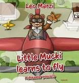 Little Mucki learns to fly (eBook, ePUB) Little Mucki learns to fly (eBook, ePUB)