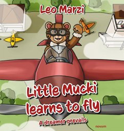 Little Mucki learns to fly (eBook, ePUB) - Marzi, Leo