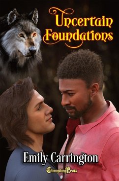 Uncertain Foundations (Tilthos Pack, #3) (eBook, ePUB) - Carrington, Emily