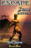 Lunar Lovers (Escape, #2) (eBook, ePUB)