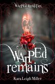 Warped Remains (Warped Realities, #1) (eBook, ePUB)