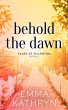 Behold the Dawn (Tales of Tillerton,... - Bild 1