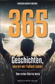 365 Geschichten, warum wir Fußball lieben (eBook, PDF)