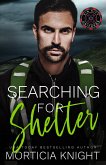 Searching for Shelter (Sin City Uniforms, #6) (eBook, ePUB)