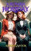 A Roman Holiday (Godsfall) (eBook, ePUB) A Roman Holiday (Godsfall) (eBook, ePUB)