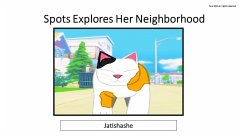 Cover Spots Explores Her Neighbourhood (1, #4) (eBook, ePUB)