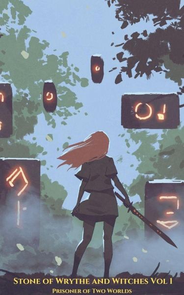 Stone of Wrythe and Witches (eBook, ePUB)