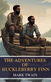 The Adventures of Huckleberry Finn (eBook, ePUB)