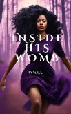 Inside His Womb (eBook, ePUB)