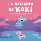 La decisión de Koki (eBook, ePUB)