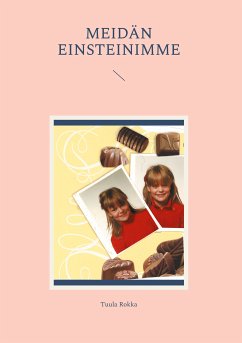 Meidän Einsteinimme (eBook, ePUB) - Rokka, Tuula