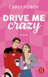 Drive Me Crazy / Drive Me Bd.1 (eBook,... - Bild 1