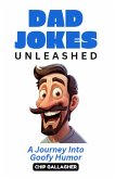 Dad Jokes Unleashed (eBook, ePUB)