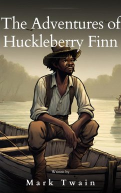 The Adventures of Huckleberry Finn (eBook, ePUB) - Twain, Mark; Bookish