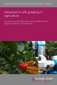 Advances in soft grasping in agriculture (eBook, PDF) - Leylavi Shoushtari, Ali