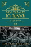 Raise Your Glass to Murder (eBook, ePUB)