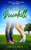 Cycling Downhill (Love is a Triathlon, #3) (eBook, ePUB)