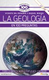 La geología en 100 preguntas NUEVA EDICIÓN (eBook, ePUB)