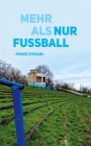 Mehr als nur Fußball (eBook, ePUB)