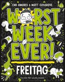 Worst Week Ever - Freitag (eBook, ePUB)
