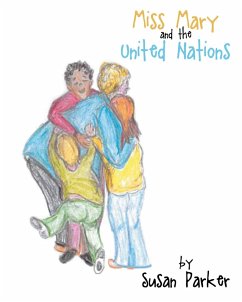 Miss Mary and the United Nations (eBook, ePUB) - Parker, Susan