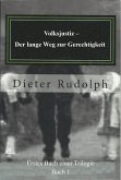 Volksjustiz - Der lange Weg zur Gerechtigkeit (Book one of a Trilogy, #1) (eBook, ePUB)