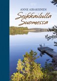 Seikkailulla Suomessa (eBook, ePUB) Seikkailulla Suomessa (eBook, ePUB)