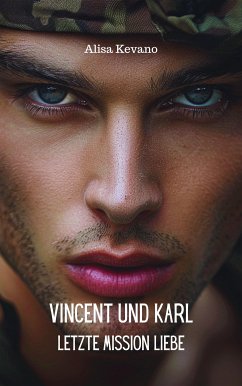 Vincent und Karl (eBook, ePUB) - Kevano, Alisa