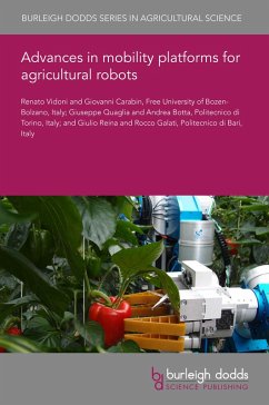 Advances in mobility platforms for agricultural robots (eBook, PDF) - Vidoni, Renato; Carabin, Giovanni; Quaglia, Giuseppe; Botta, Andrea; Reina, Giulio; Galati, Rocco