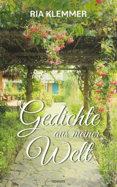 Gedichte aus meiner Welt (eBook, ePUB) - Klemmer, Ria