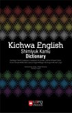 Kichwa English Shimiyuk Kamu Dictionary (eBook, ePUB)