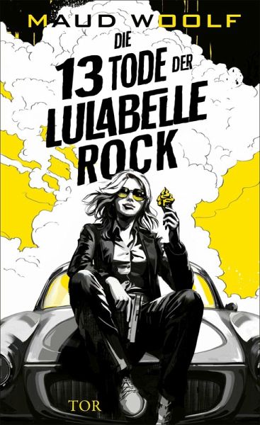 Die 13 Tode der Lulabelle Rock (eBook, ePUB) Die 13 Tode der Lulabelle Rock (eBook, ePUB)