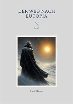 Der Weg nach Eutopia (eBook, ePUB) - Manogg, Ingrid
