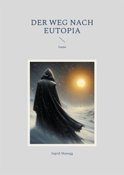 Der Weg nach Eutopia (eBook, ePUB) - Manogg, Ingrid