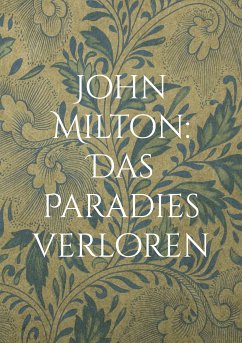 John Milton: Das Paradies verloren (eBook, ePUB)
