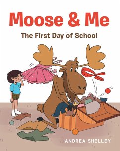 Moose & Me (eBook, ePUB) - Shelley, Andrea