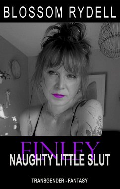 Finley - Naughty little Slut (eBook, ePUB) - Rydell, Blossom