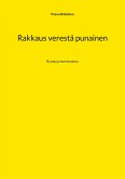 Rakkaus verestä punainen (eBook, ePUB)