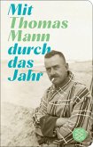 Mit Thomas Mann durch das Jahr (eBook, ePUB)