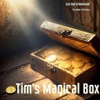 Tim's Magical Box: The Tale of Endless Gold and Timeless Wisdom (The Magic of Reading) (eBook, ePUB)