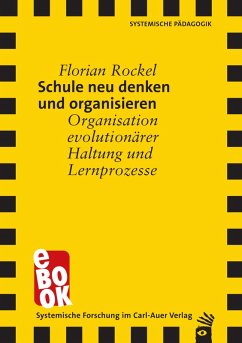 Cover Schule neu denken und organisieren (eBook, ePUB)