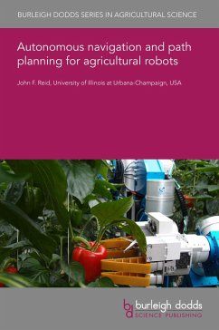 Autonomous navigation and path planning for agricultural robots (eBook, PDF) - Reid, John F.