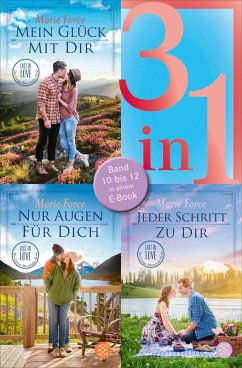 Mein Glück mit dir / Nur Augen für dich / Jeder Schritt zu dir - Lost in Love. Die Green-Mountain-Serie - Drei Romane in einem Band (eBook, ePUB) - Force, Marie