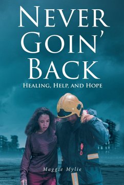 Never Goin' Back (eBook, ePUB) - Mylie, Maggie