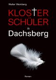 Klosterschüler in Dachsberg (eBook, ePUB)