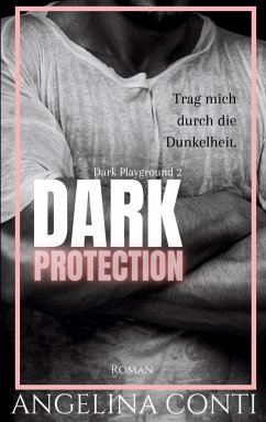 DARK PROTECTION - Conti, Angelina