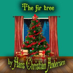 The Fir Tree (MP3-Download) - Andersen, Hans Christian