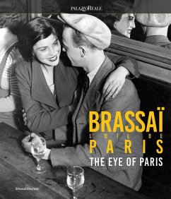 Brassaï the Eye of Paris