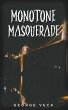 Monotone Masquerade - Bild 1
