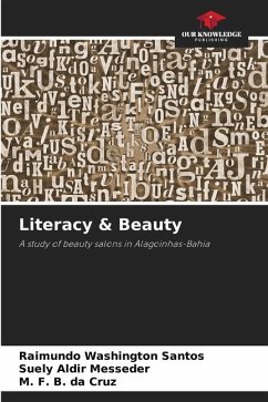 Literacy & Beauty - Santos, Raimundo Washington;Messeder, Suely Aldir;da Cruz, M. F. B.